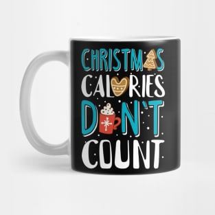 Ugly Christmas Sweatshirt. Christmas Calories Don't Count. Mug